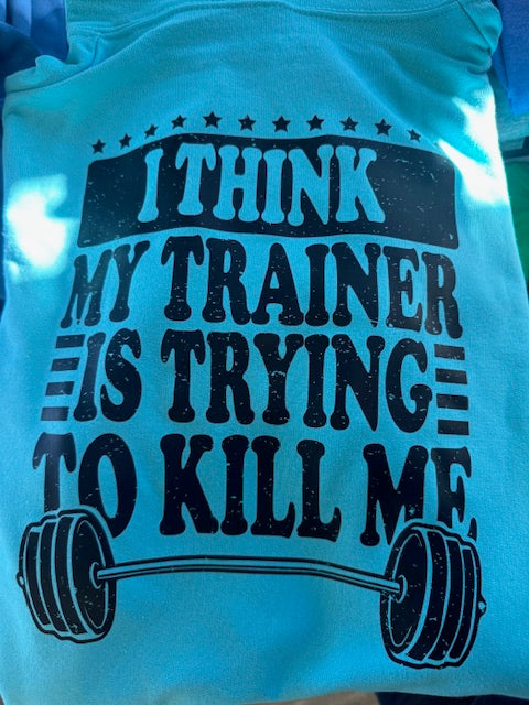 I think my Trainer is Trying to Kill Me