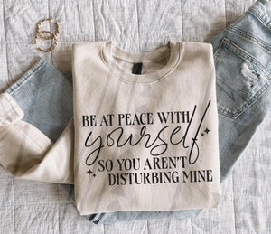 Be at Peace with Yourself Tee